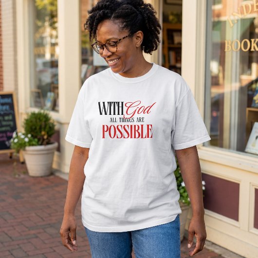 T-shirt Dieu rend possible l'impossible chrétien