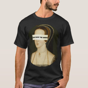 T-shirt Dieu Sauve La Reine
