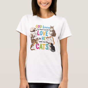 T-shirt Dieu savait mon coeur besoin de chats - mignon Amo