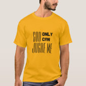 T-shirt dieu seul peut me juger citée (Devant)