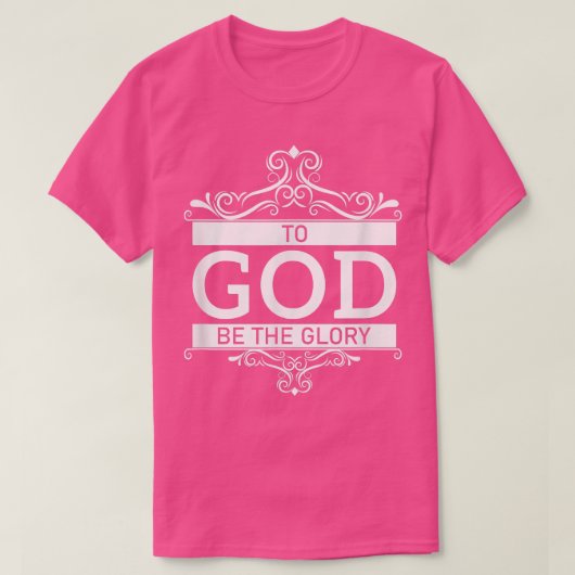 T-shirt Dieu soit la gloire (Design devant)