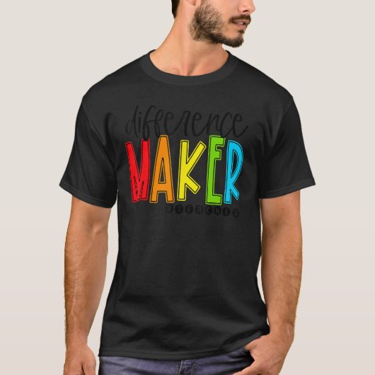 T-shirt Difference Maker Teacher Back To School First Day  (Devant)