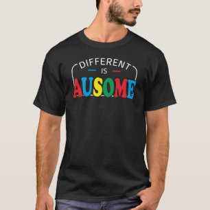 T-shirt Différent Est Ausome Funny DSP