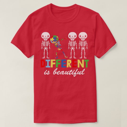 T-shirt Différent est beau Autisme Autisme Dabbing (Design devant)