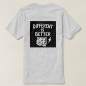 T-shirt Différent Est Mieux - Chemise Tigre Motivationnell (Design dos)