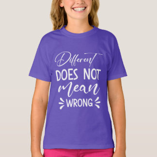 T-shirt Différent Ne Signifie Pas Mal