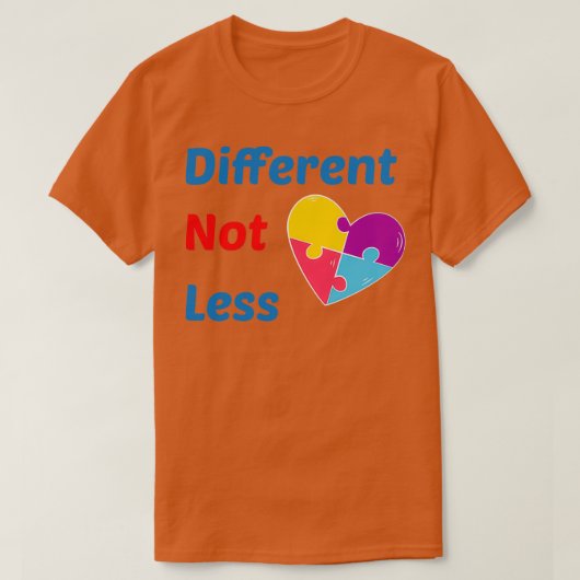 T-shirt Différent Pas Moins Autisme Sensibilisation sur l' (Design devant)