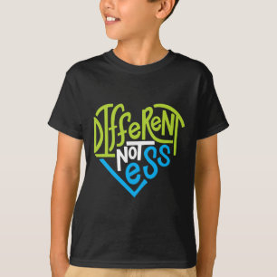 T-shirt Différent Pas Moins Pour Le Soutien Autiste
