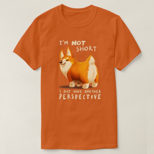 T-shirt Différentes Perspective Cute Corgi Chien Fluffy An (Design devant)