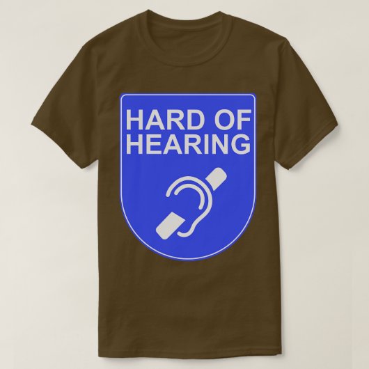 T-shirt Difficile à entendre 1 (Design devant)