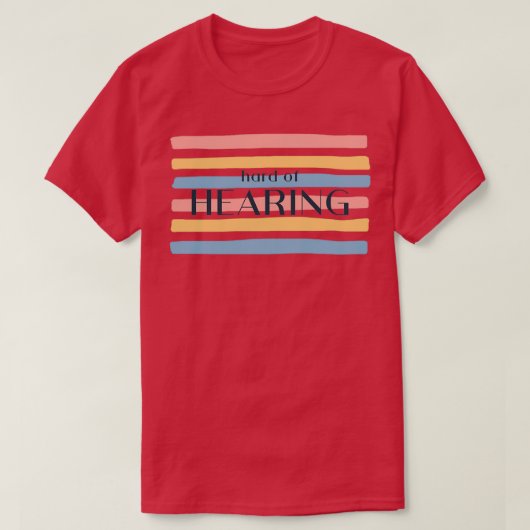 T-shirt Difficile à entendre 11 (Design devant)