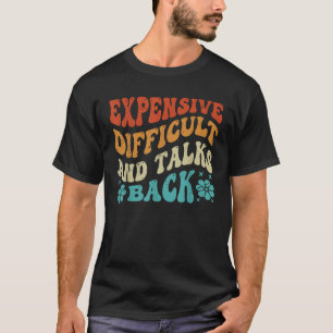 T-shirt Difficile Coûteuse Et Parle En Chemise