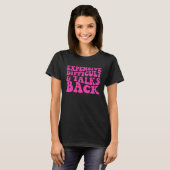 T-shirt Difficile Coûteux Et Parle De Retour Fête Des Mère (Devant entier)