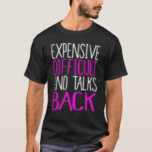 T-shirt Difficile et parle en retour, la mère de la fille