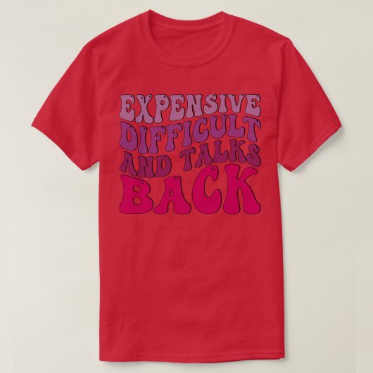 T-shirt Difficulté Coûteuse Et Discussions De Retour (Design devant)