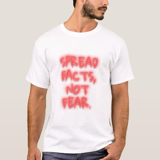 T-shirt Diffuser les faits, pas craindre néon signe transp (Devant)