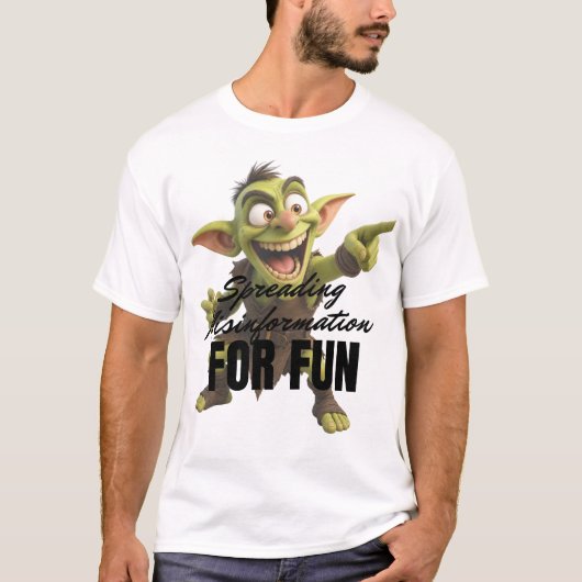 T-shirt Diffusion de fausses informations pour s'amuser (Devant)