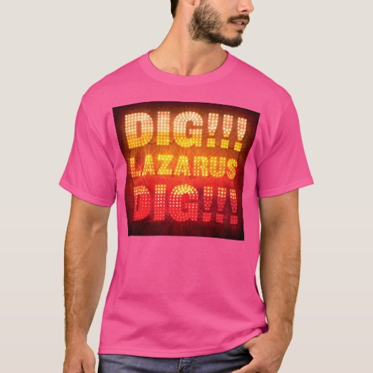 T-shirt Dig Lazarus (Devant)