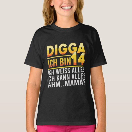T-shirt Digga Ich Bin 14 Funny German Birthday Quote (Devant)