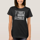 T-shirt Digging Problem Metal Detector Metal Detecting Exp (Devant)