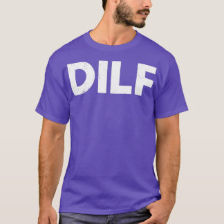 T-shirt DILF Funny