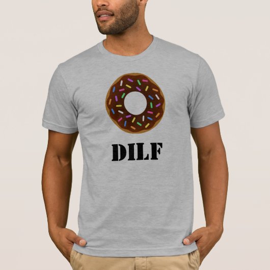 T-shirt DILF : Le beignet Je voudrais… (Devant)