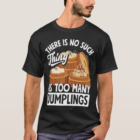 T-shirt Dim Sum Dumplings Chinois Dumpling (Devant)