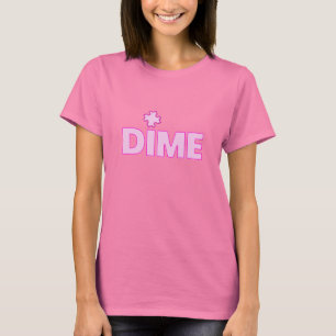 T-Shirt Dime Piece