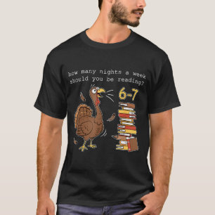 T-shirt Dinde 6 7 Combien de nuits par semaine devriez-vou