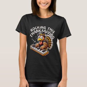 T-shirt Dinde Citation Drôle Jouant du Piano Thanksgiving