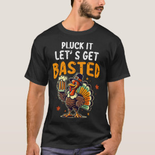T-shirt Dinde de Thanksgiving drôle Pluck It Allons-y
