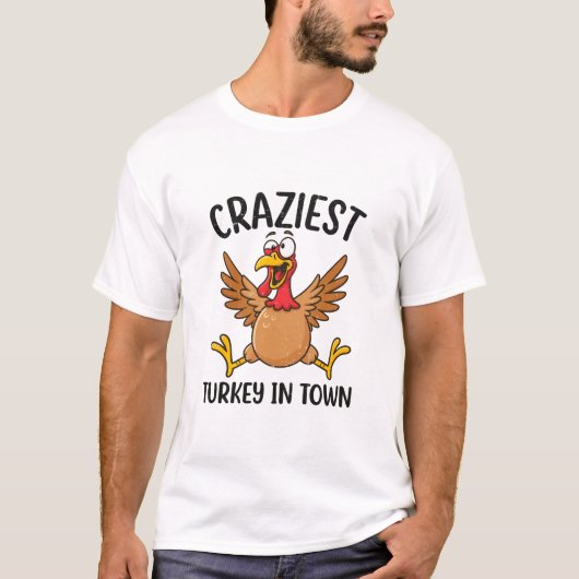 T-shirt Dinde de Thanksgiving la plus folle (Devant)
