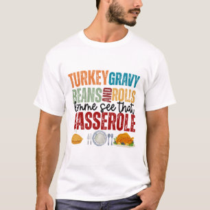 T-shirt Dinde drôle Sauce Haricots Et Roulés Cerole Thanks