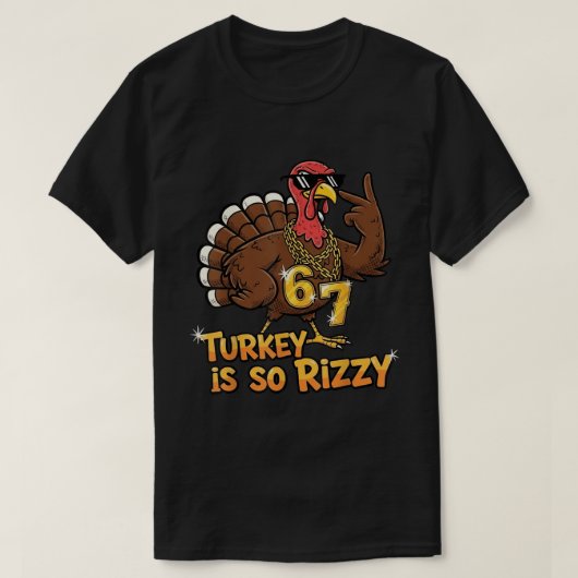 T-shirt Dinde Est Si Rizzy 67 Mème (Design devant)
