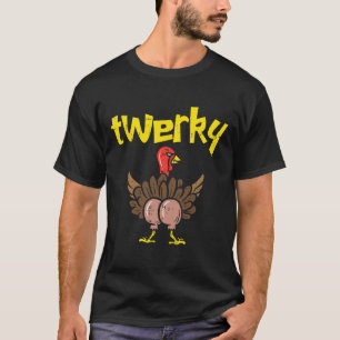 T-shirt Dinde Twerky Cul Funnymerci Twerk Danse