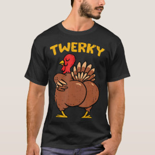 T-shirt Dinde Twerky Fessier Drôle Danse Twerk de Thanksgi