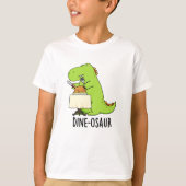 T-shirt Dine-osaur Funny Dinosaur Pun (Devant)