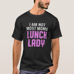 T-shirt Dîner Lady School Food Attendant Dames