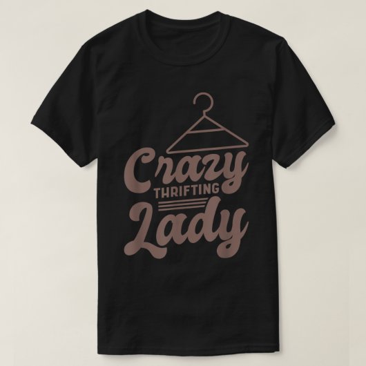 T-shirt Dingue Dame de Thrifting, Thrifting Thrifter et Th (Design devant)