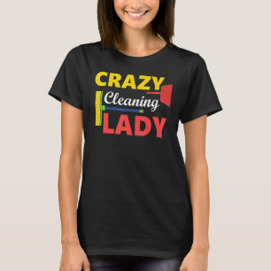 T-shirt Dingue Nettoyage Lady Ménagères Nettoyage Dames