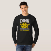 T-shirt Dink de manière responsable ne pas se faire amuser (Devant entier)