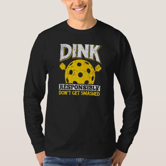 T-shirt Dink de manière responsable ne pas se faire amuser (Devant)
