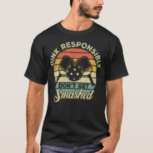 T-shirt Dink de manière responsable Ne vous faites pas écr