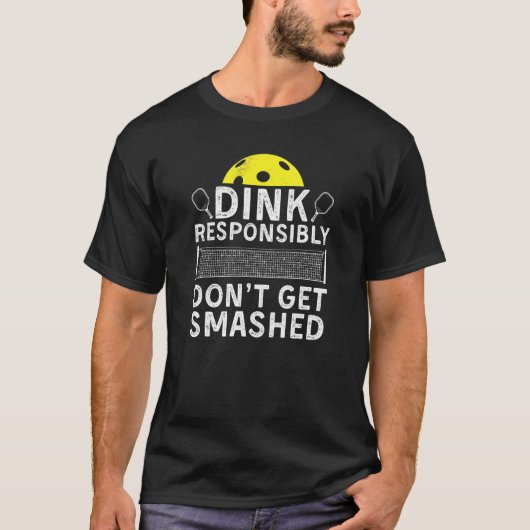 T-shirt Dink de manière responsable Ne vous faites pas écr (Devant)