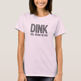 T-shirt DINK Duel Revenu Pas d'enfants