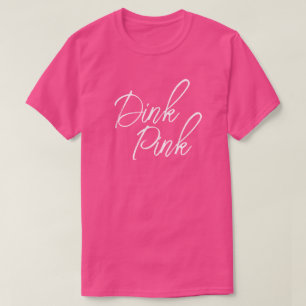 T-shirt Dink Pickball