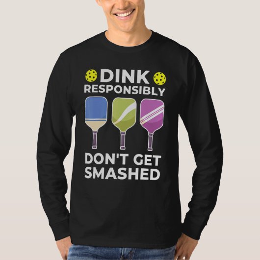 T-shirt Dink Pickleball responsable 1 (Devant)