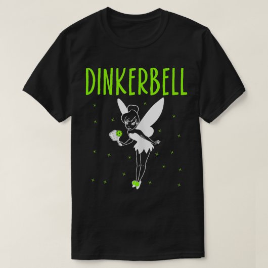 T-shirt Dinkerbell Funny Pickleball Lover Paddleball Playe (Design devant)