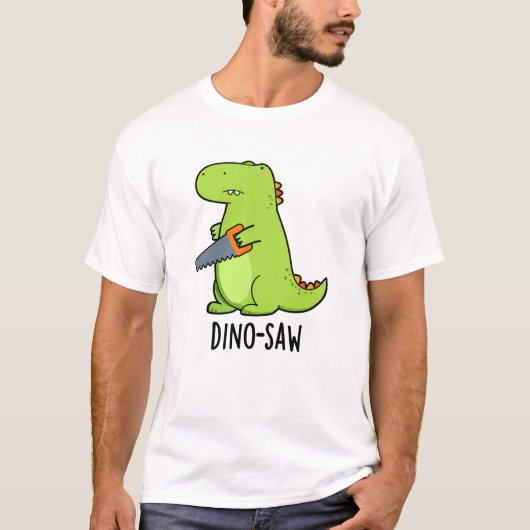T-shirt Dino-scie Funny Dinosaur Tool Pun (Devant)