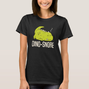 T-shirt Dino Snore Rex Dinosaur Pun ronfle Tyrannosaurus
